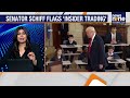 Senator Schiff Flags Possible Insider Trading Over Trump’s BUY Tweet | Markets Rally Ahead of Tariff