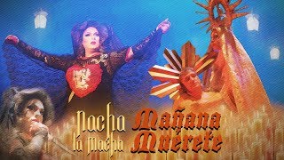 Nacha La Macha - Mañana Muérete feat. Miguel Garena (Video Oficial)