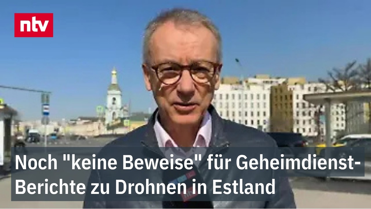 Munz: Treffer in Estland könnte auch Ukraine-Drohne sein | ntv