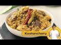 Kootanchoru | कूट्टनचोर | One Pot Meal | Monsoon ka Mazza | Episode 28 | Sanjeev Kapoor Khazana