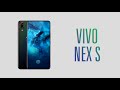 Обзор Vivo NEX S – будущее без рамок