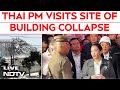 Myanmar Earthquake | Thailand PM Visits Scene As Rescuers Search Rubble For Quake Survivors