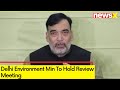 Delhi Environment Min To Hold Review Meeting | Amid Delhi, AQI Dips Into Severe Category | NewsX