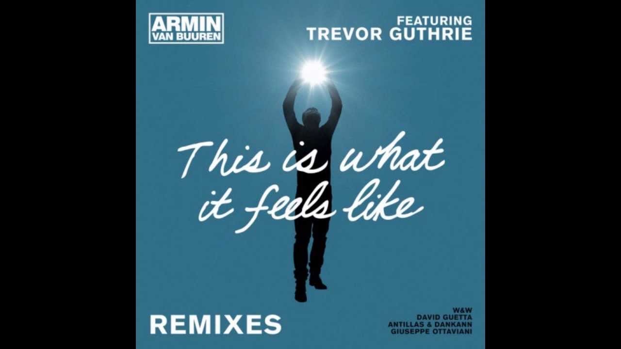 Armin Van Buuren This Is What It Feels Like Instrumental