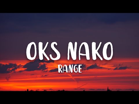 Upload mp3 to YouTube and audio cutter for Range - Oks Nako (Lyrics) download from Youtube