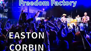 Easton Corbin at the Freedom Factory 2024 Full Concert