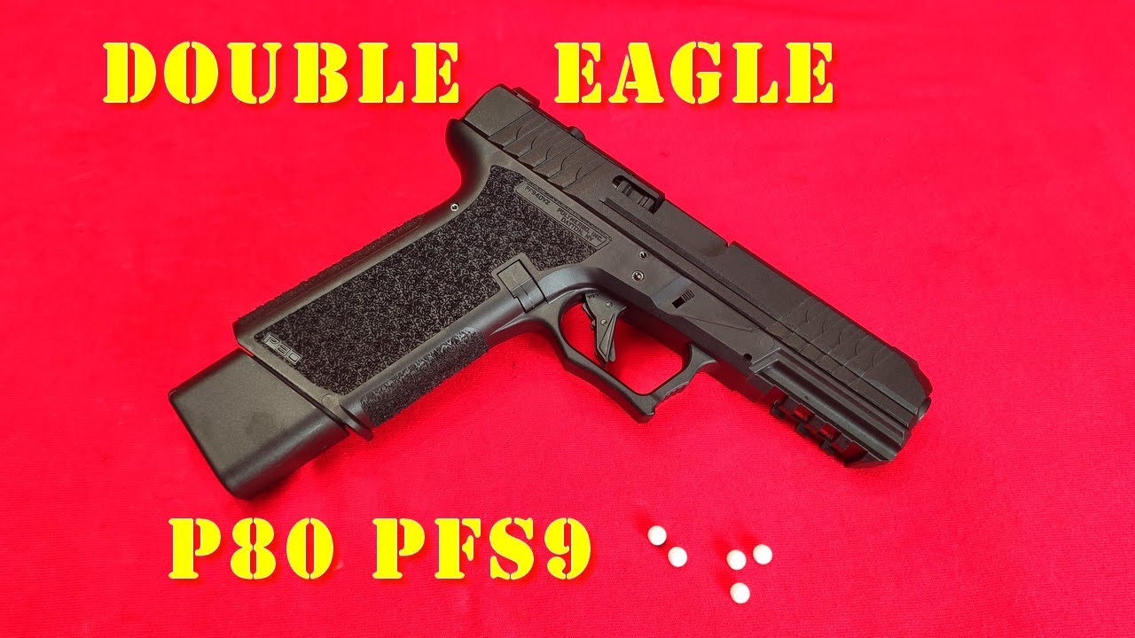 Airsoft - Double Eagle - Polymer80 PFS9 GBB [French]