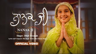 Nanak Ji ~ Diljit Dosanjh (Devotional Song) Video HD