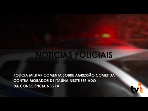 Vídeo: Polícia Militar comenta sobre agressão cometida contra morador de Itaúna neste feriado da Consciência Negra