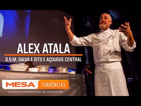 Alex Atala – Mesa Tendências 2016