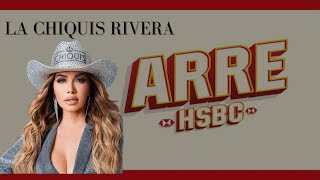 La Chiquis Rivera en el Arre Fest 2023: ¡Un Espectáculo Inolvidable de Música y Pasión!