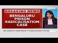 NIA Raids In Bengaluru I Anti-Terror Raids In 7 States In Bengaluru Prison Radicalisation Case  - 02:52 min - News - Video