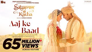 Aaj Ke Baad ~ Manan Bhardwaj & Tulsi Kumar (SatyaPrem Ki Katha) Video HD