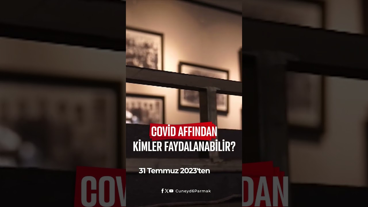 Covid affından kimler faydalanabilir? #İnfazDüzenlemesi