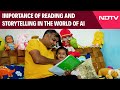 Importance Of Reading And Storytelling In The World Of AI