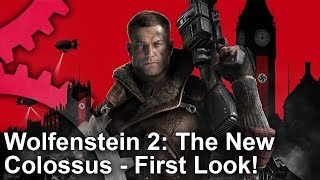 Wolfenstein II: The New Colossus - 11 Minutes of Gameplay