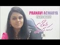 Pranavi Acharya talks about Oka Manasu