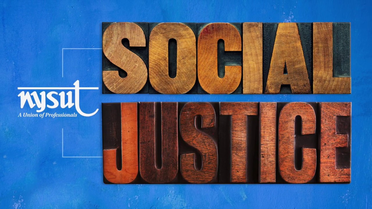 NYSUT: Participating In Social Justice work On A Daily Basis