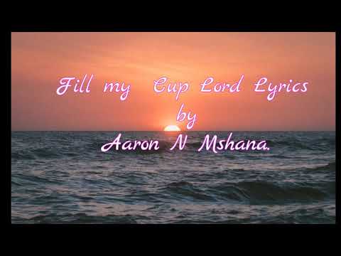 Upload mp3 to YouTube and audio cutter for Fill My Cup Lord Lyrics . download from Youtube