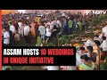 Assam Hosts 10 Weddings Under Beti Bachao Beti Padhao Initiative: Shubha Parinay