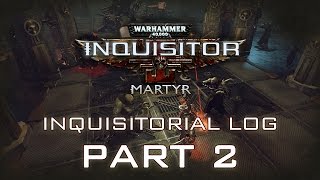 W40K: Inquisitor - Martyr - Blood and Gore Trailer