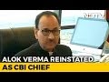 Jolt to Modi govt: SC reinstates Alok Verma as CBI Director
