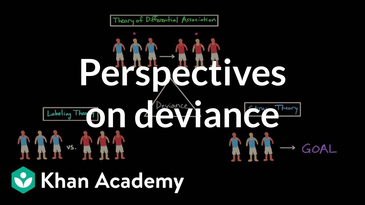 perspectives-on-deviance-differential-association-labeling-theory