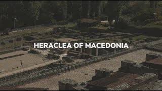 Heraclea of Macedonia | The Ancient City of Heracles Built by Philip of Macedon