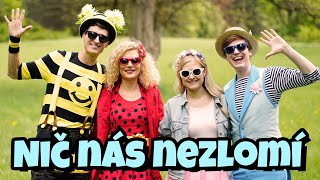 Smejko a Tanculienka, Štístko a Poupěnka - Nič nás nezlomí