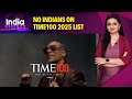 Bangladeshs Mohammad Yunus on Time Magazines 100 Most Influential People | India Ascends