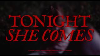 Tonight She Comes - Die Nacht de