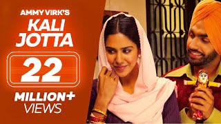 Kali Jotta – Ammy Virk – Nikka Zaildar 2 Video HD