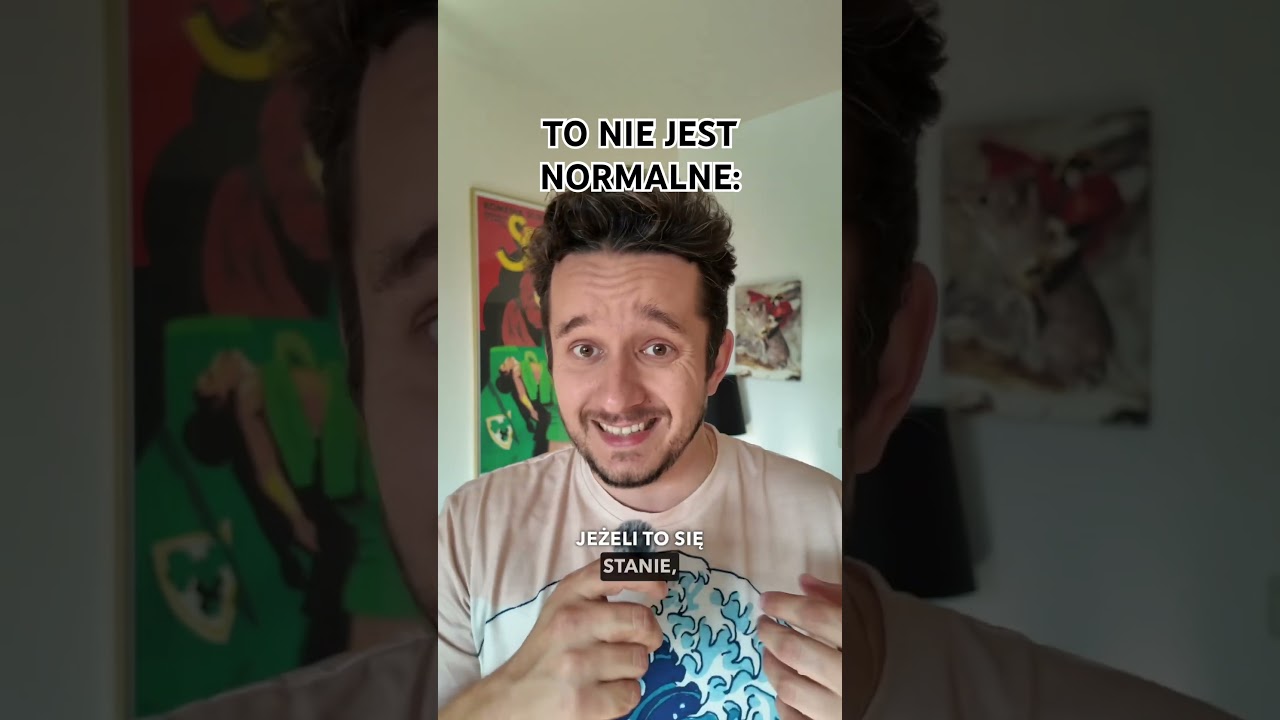 To NIE JEST normalne
