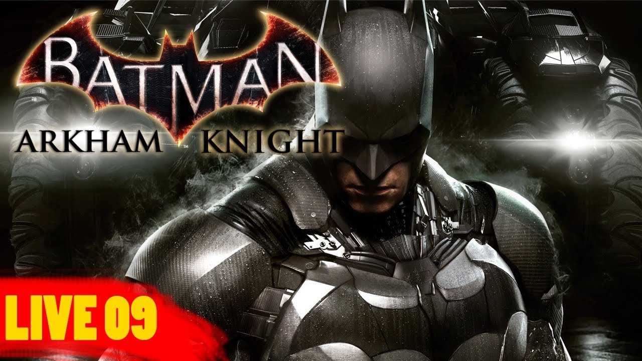 LIVE Batman Arkham Knight - Parte 09