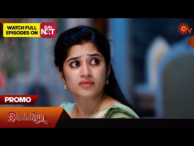 Ilakkiya - Promo | 19 July 2025 | Tamil Serial | Sun TV