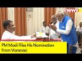 PM Modi Files His Nomination From Varanasi | Exclusive Updates From Ground Zero | NewsX