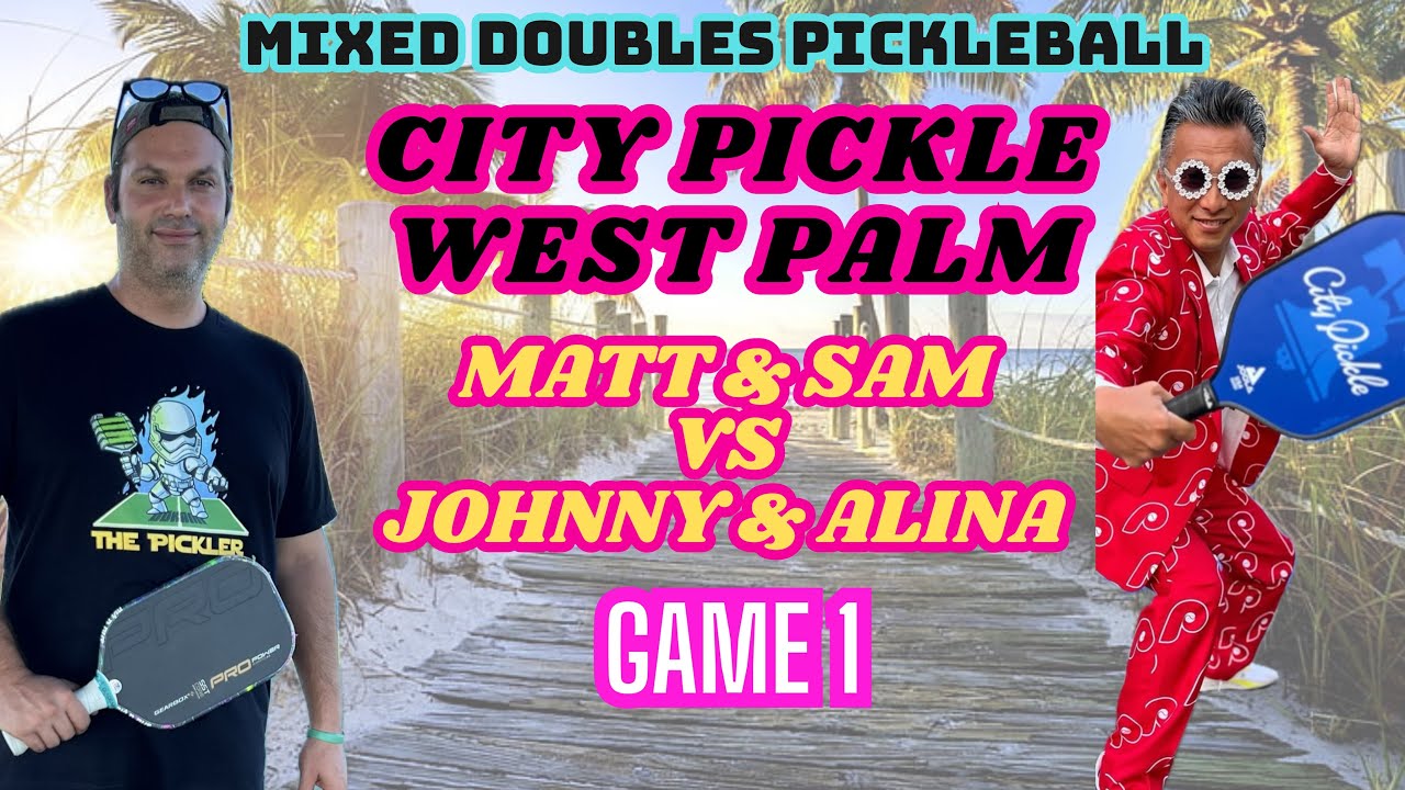 Mixed Doubles Pickleball | Matt & Sam vs Johnny Suits & Alina | CityPickle West Palm Beach | Game 1