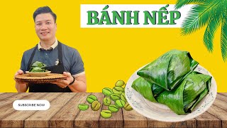 Cuối tuần làm Bánh nếp,  thơm dẻo ai cũng mê | Cùng Cháu Vào Bếp