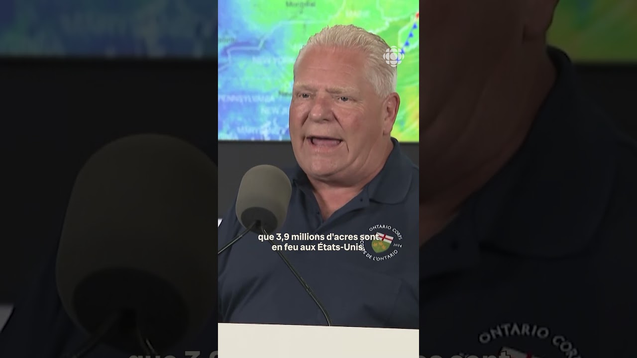 « Des foutaises » : Doug Ford dénonce les menaces de Donald Trump en pleine crise des incendies