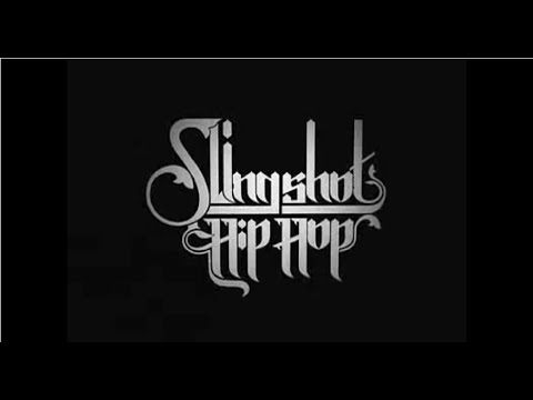 Slingshot Hip Hop'
