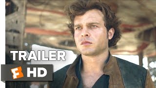 Solo A Star Wars Story 2018 Movie Trailer