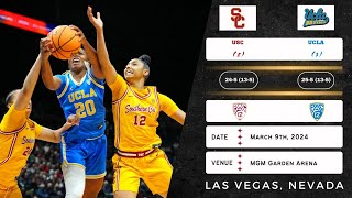 (2) USC vs (3) UCLA | 2024 Pac-12 Tournament: Semifinals | 3.9.24