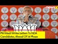 PM Modi Writes Letters To NDA Candidates, Ahead Of 1st Phase | Lok Sabha Elections 2024 | NewsX