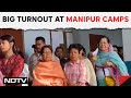 Manipur Elections | After Years Violence, Big Turnout At Manipur Camps