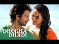 Dhokha Dhadi Song ft. Shahid Kapoor & Sonakshi Sinha  R...Rajkumar