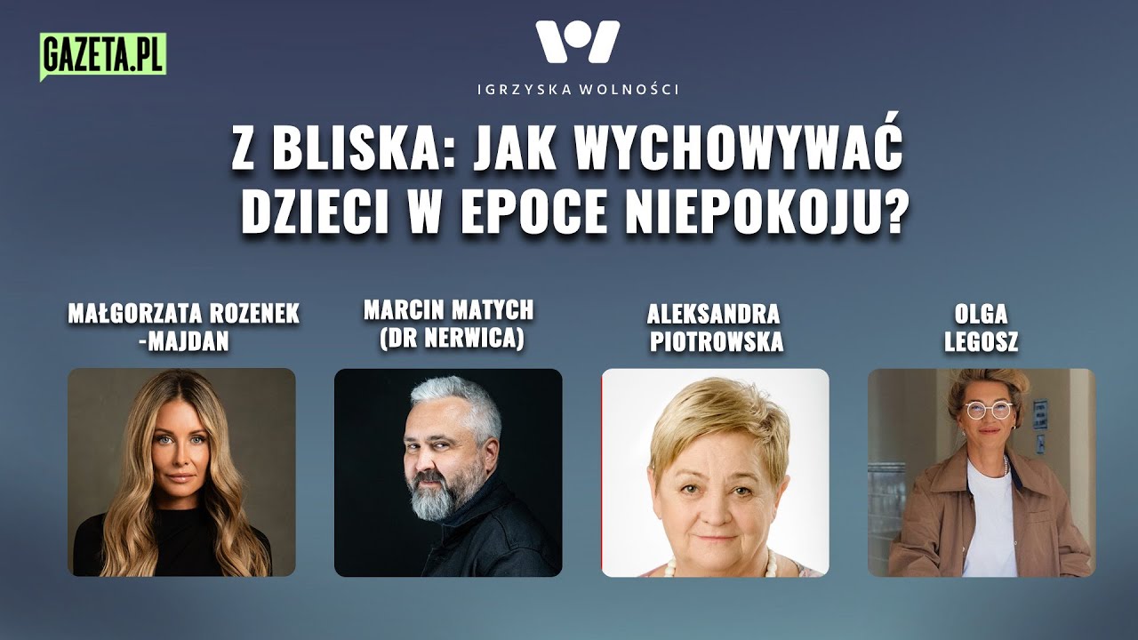 Z bliska: Jak wychowywać dzieci w epoce niepokoju?