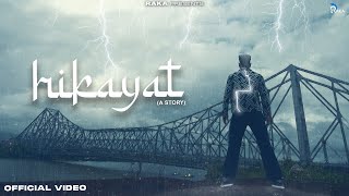 Hikayat (A Story) ~ RAKA | Punjabi Song Video HD