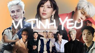 VITINHYEU | 20+ BÀI HÁT VIỆT VỀ TÌNH YÊU // MINI-MASHUP by PIZUH