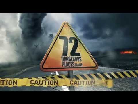 72 Dangerous Places to Live'