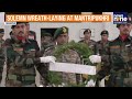 Manipur Pays Tribute to Fallen Soldiers Naib Subedar Shyam Gurung & Rifleman Ranjeet Singh Kashyap